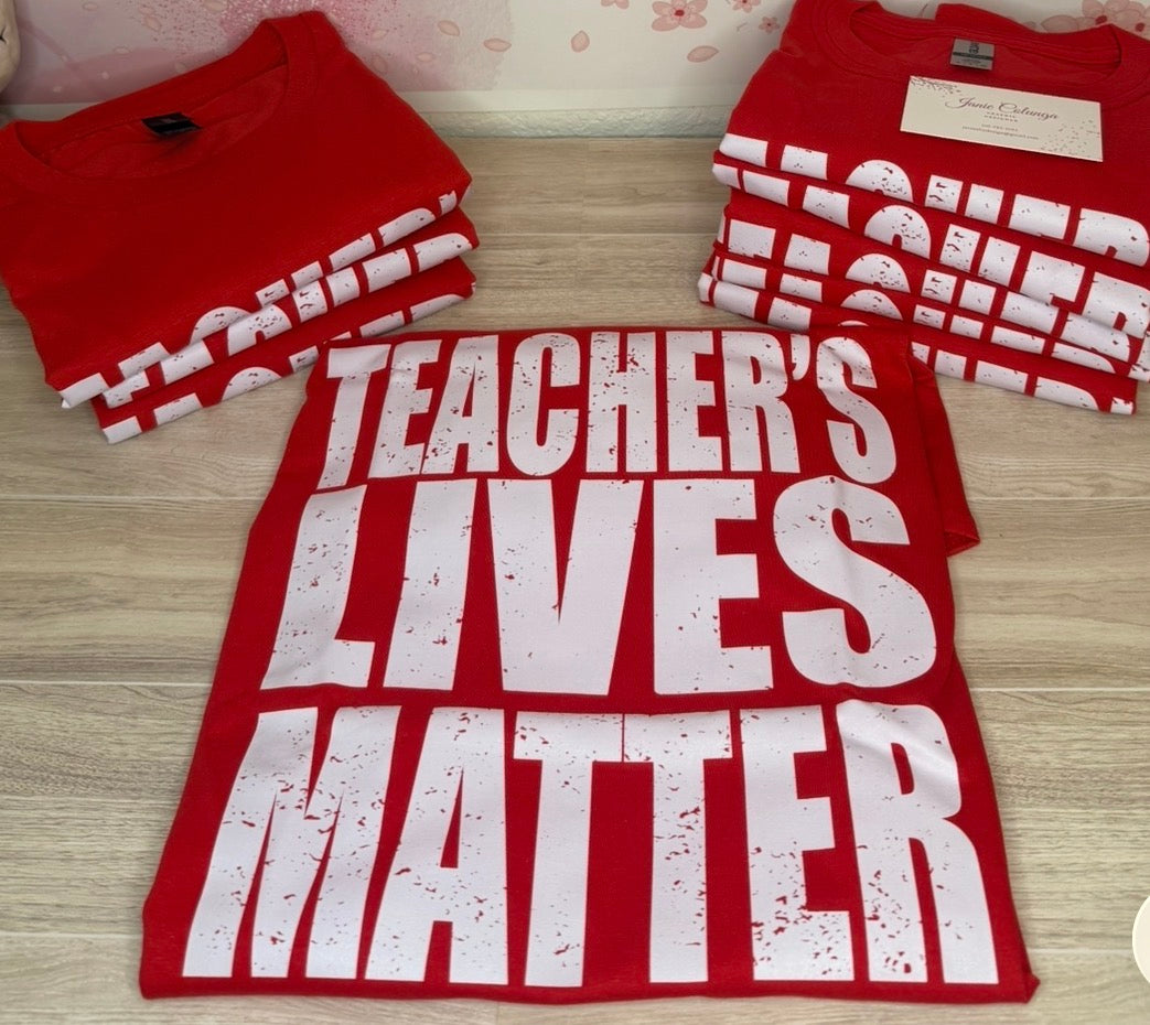 Tshirt teachers life matters