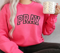 Pray Love Sweatshirt (EMBROIDERY)