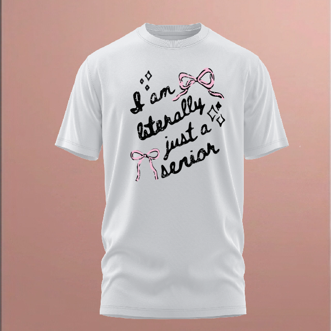 White I am literally just a senior tee